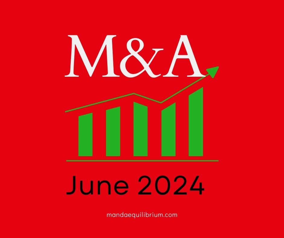 M&A Activity Overview for June 2024