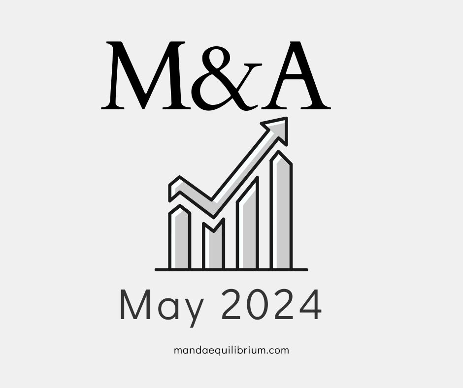 Overview of Mergers & Acquisitions in May 2024