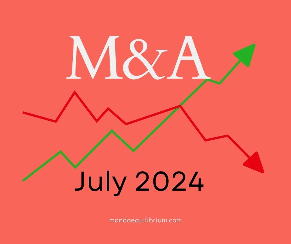 July 2024 M&A Activity: A Dynamic Month of Strategic Acquisitions